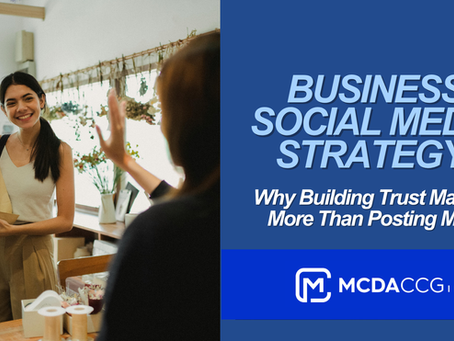 Business Social Media Strategy: Why Building Trust Matters More Than Posting More