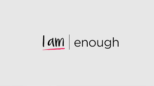 I am enough - affirmation