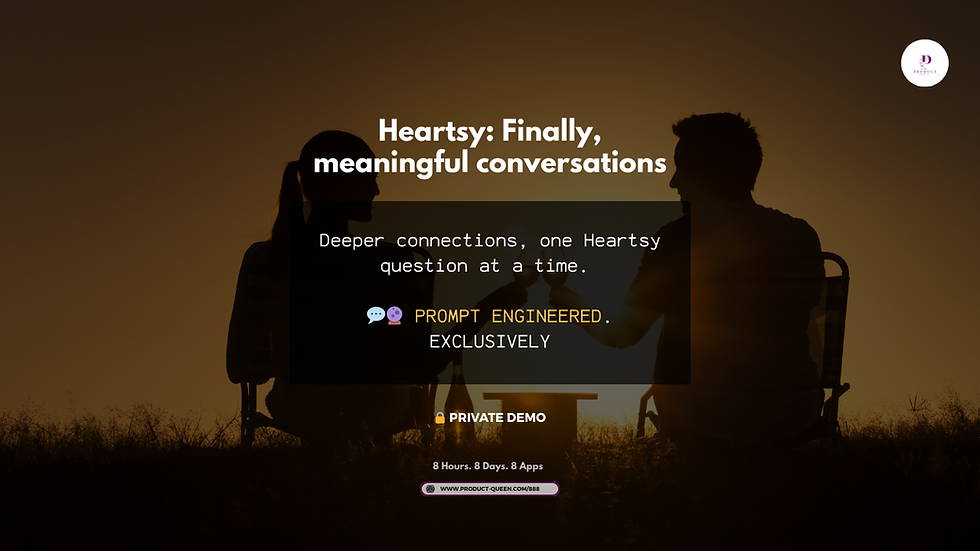 🧠 Built with AI: Heartsy- A Conversation Card Game | 888 Day 3
