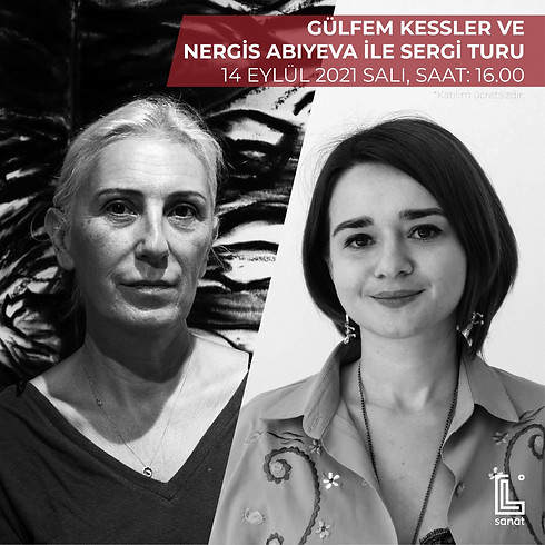 Gülfem Kessler ve Nergis Abıyeva ile Sergi Turu