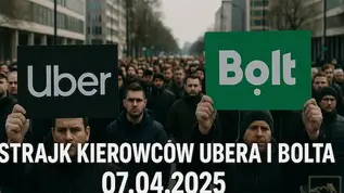 Ogólnopolski strajk kierowców Ubera i Bolta – 7 kwietnia 2025