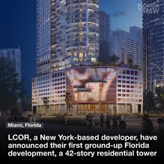 LCOR has announced its first ground-up Florida development, a 42-story residential tower
