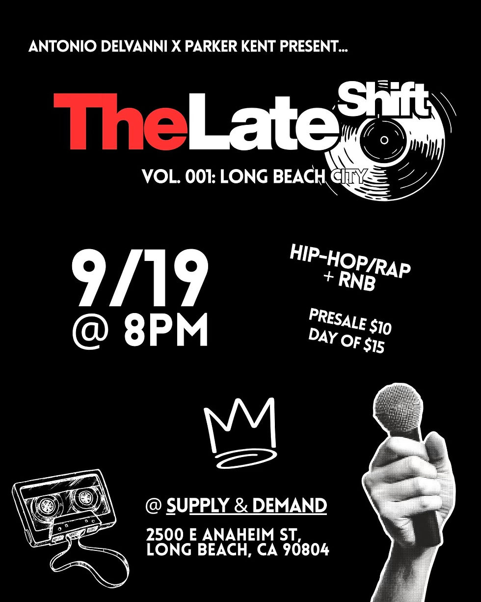 Antonio Delvanni x Parker Kent present… The Late Shift Vol. 001