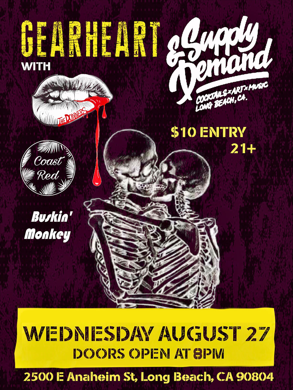 Gearheart // The Donners // Coast Red // Buskin’ Monkey