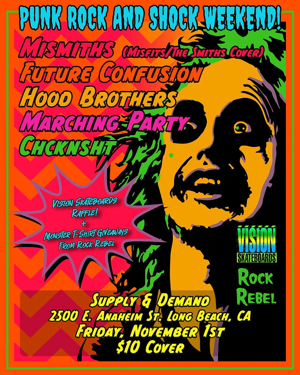 Mismiths (Misfits/Smiths tribute) // Future Confusion // Hood Brothers // Marching Party // Chcknsht