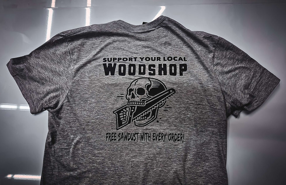 Thumbnail: Support your local woodshop T-shirt. 💀