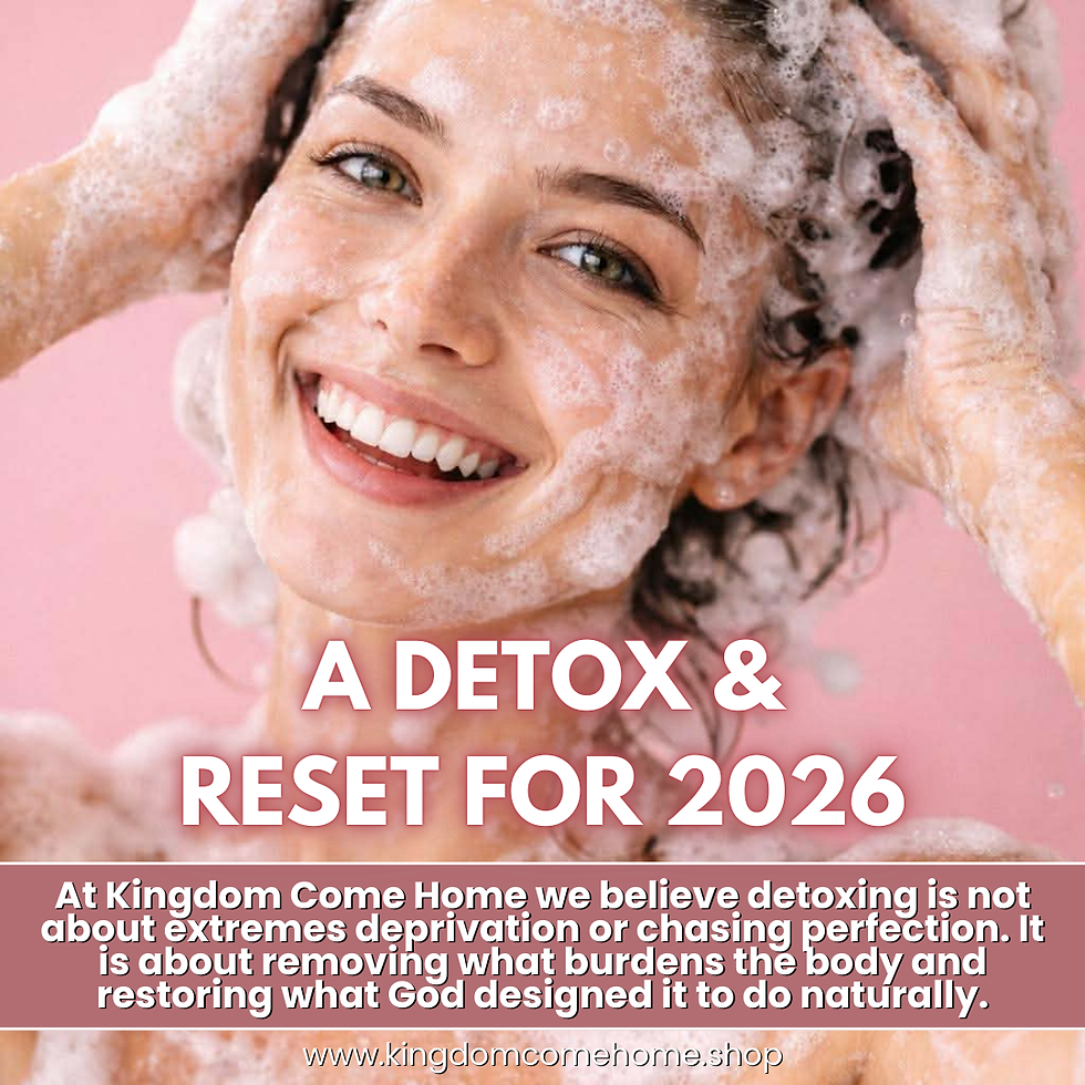 A Detox and Reset for 2026: Clearing What No Longer Serves the Body Mind and Spirit