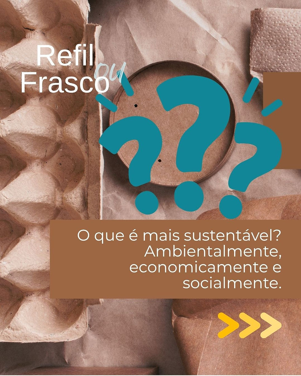 Refil ou frasco: o que é mais sustentável para sua empresa?
