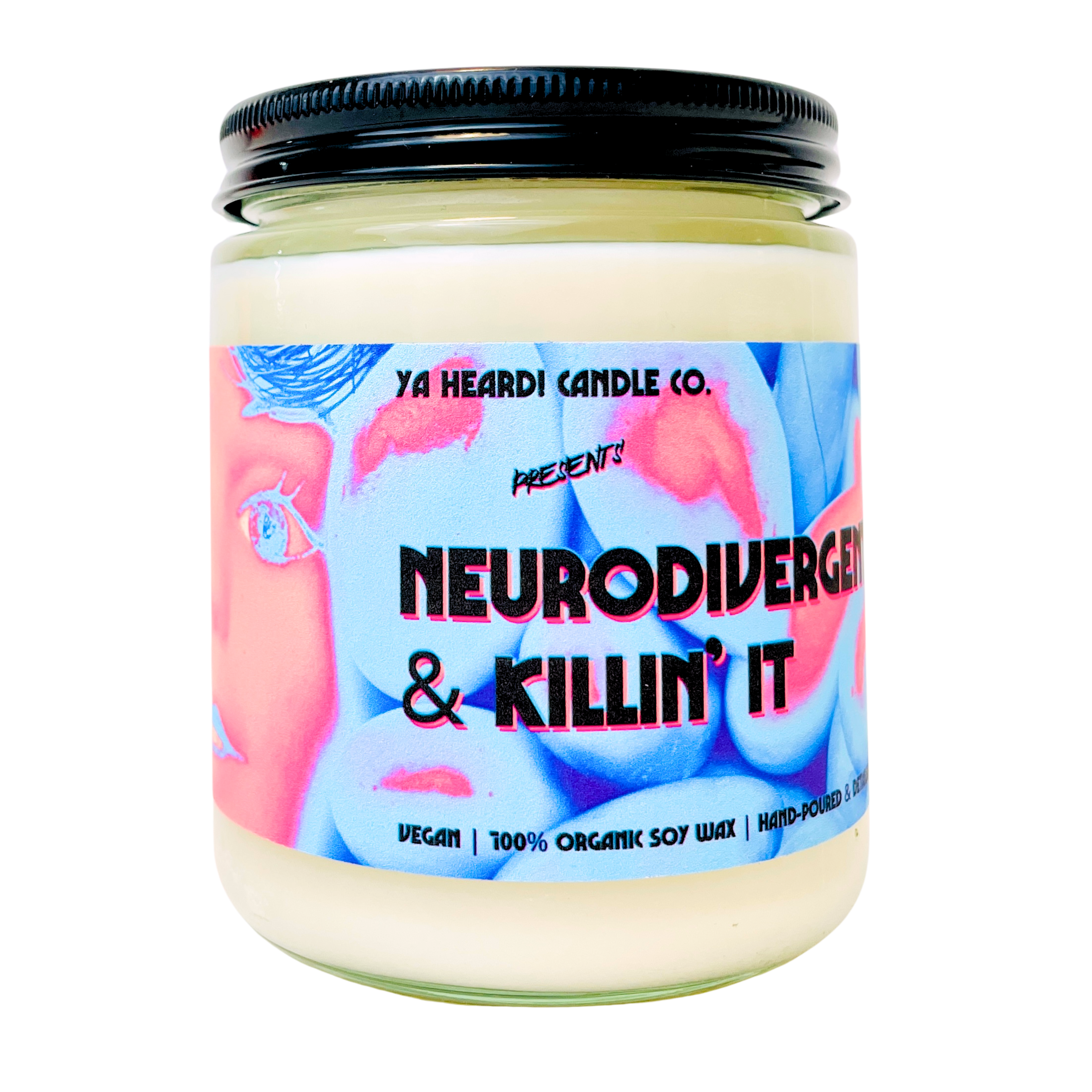 "Neurodivergent & Killin' It"