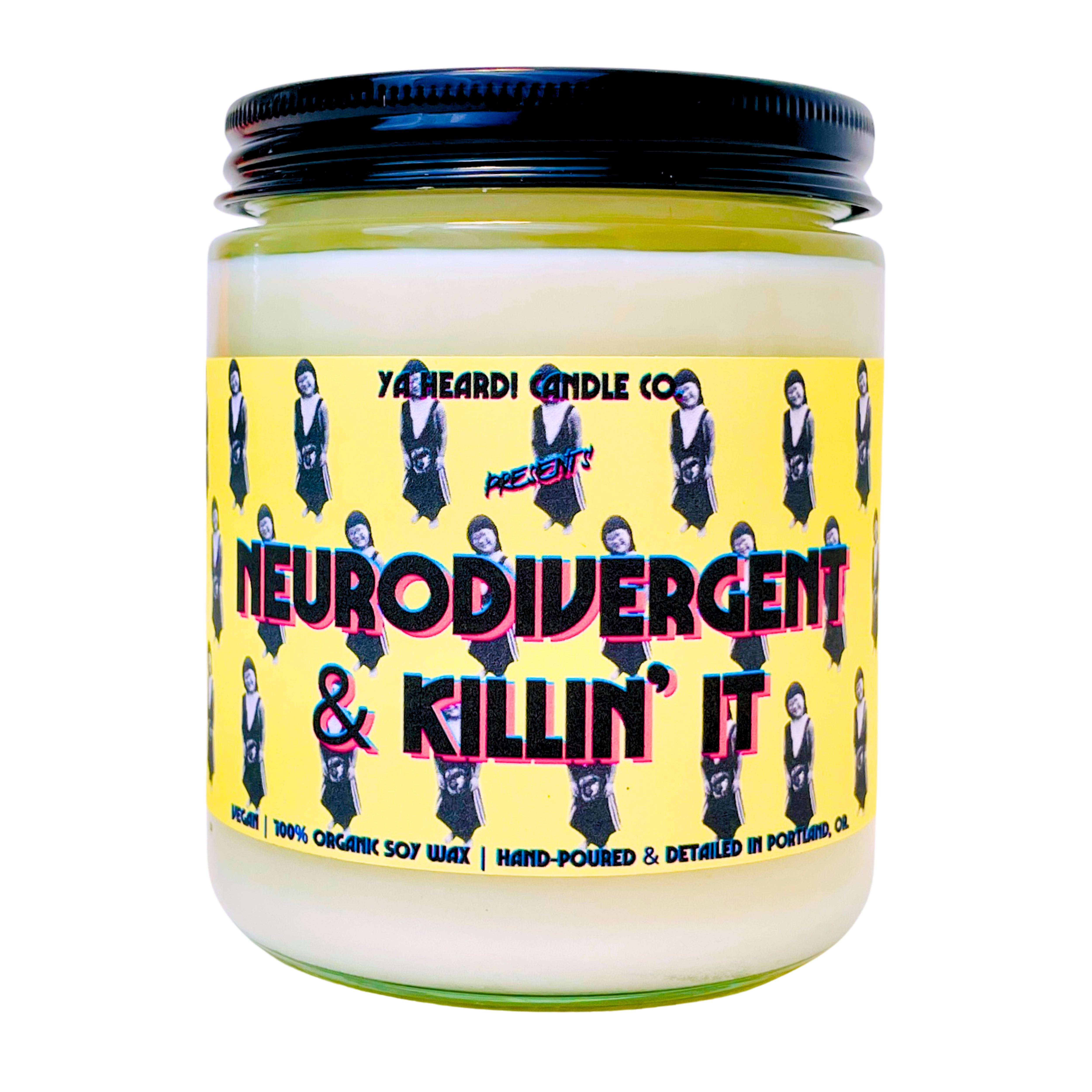 "Neurodivergent & Killin' It"
