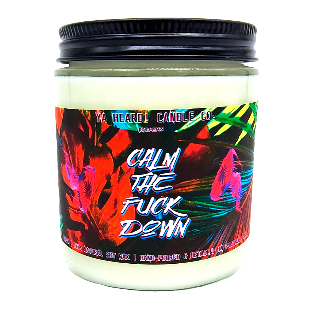 "Calm the Fuck Down"