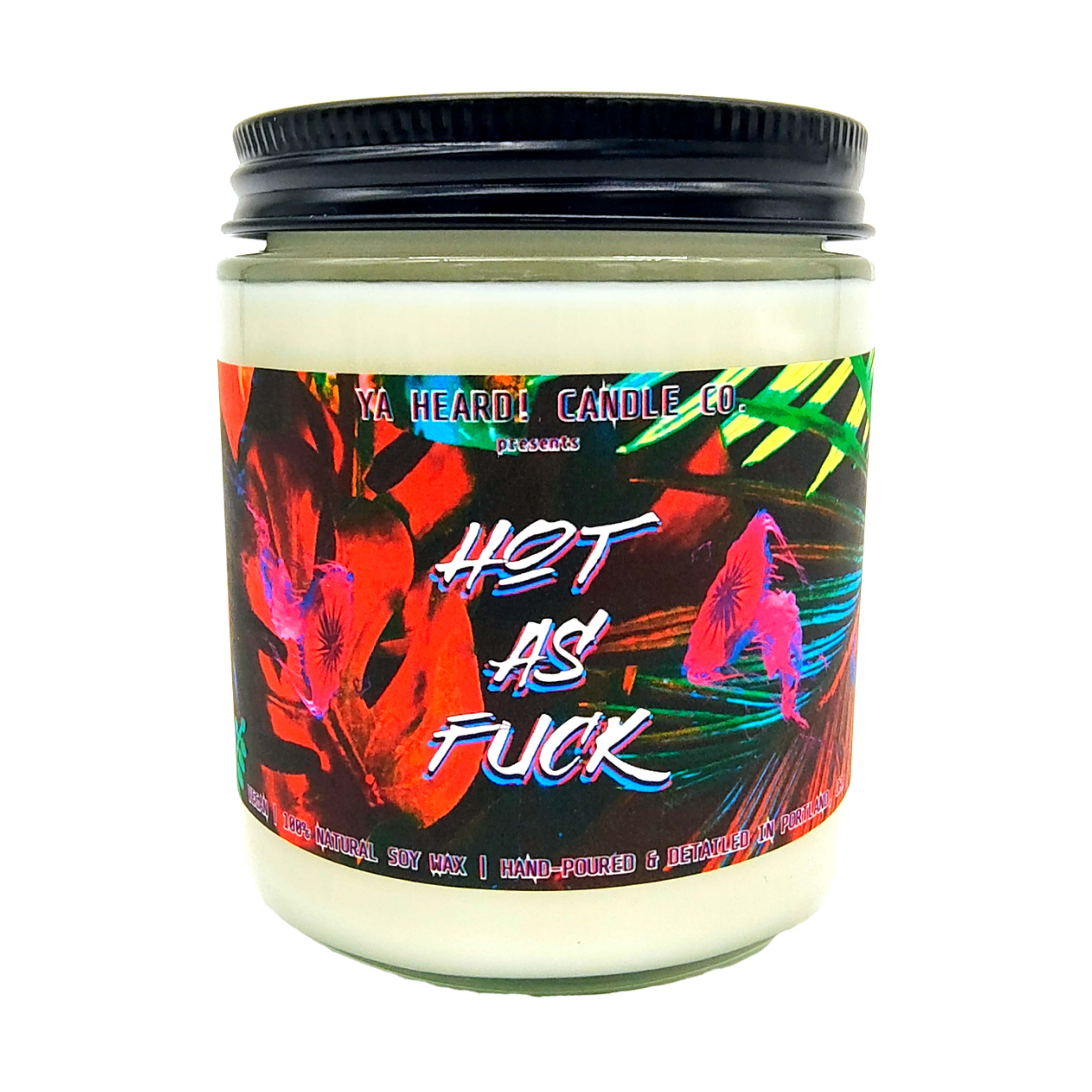 "Hot As Fuck"