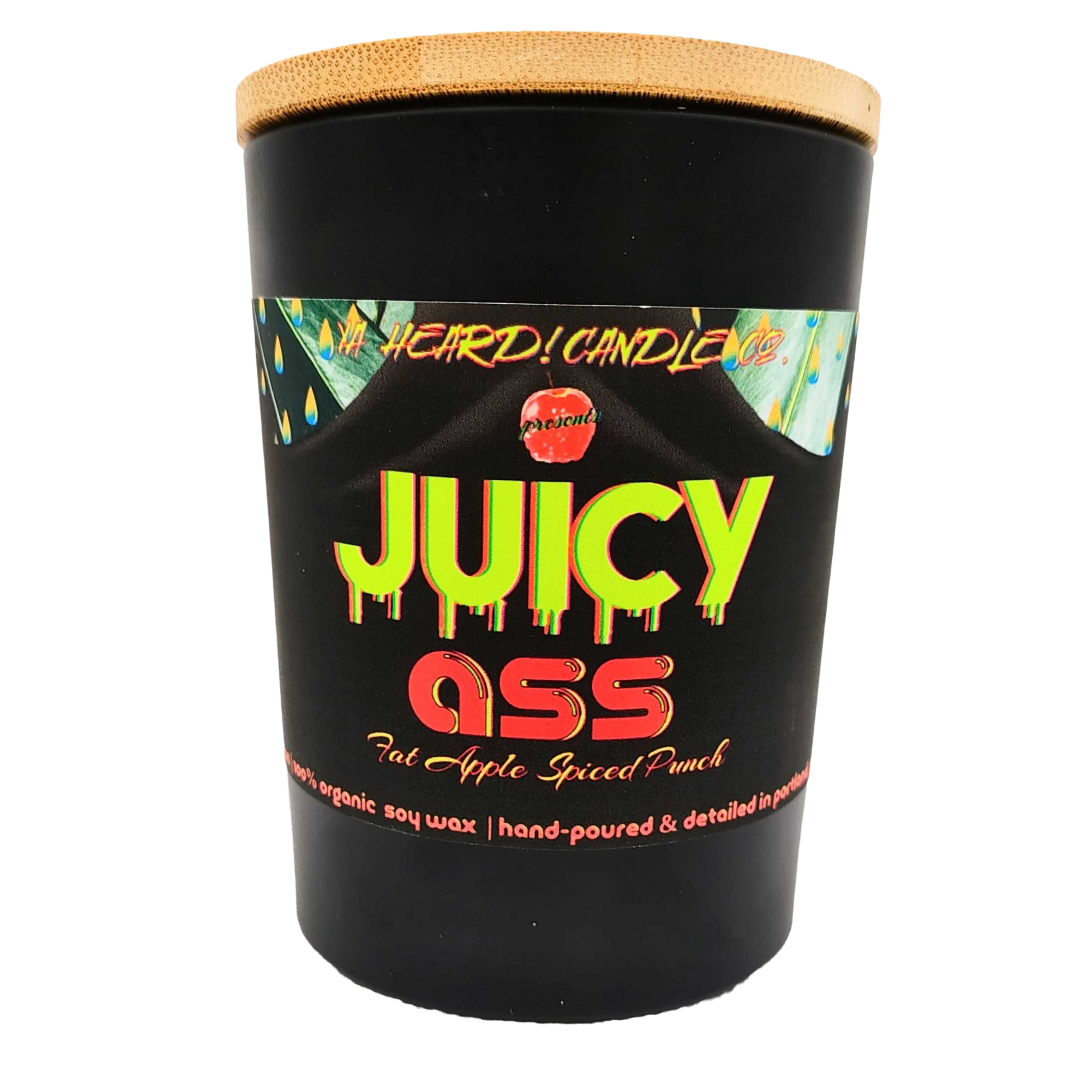 "JUICY ASS"