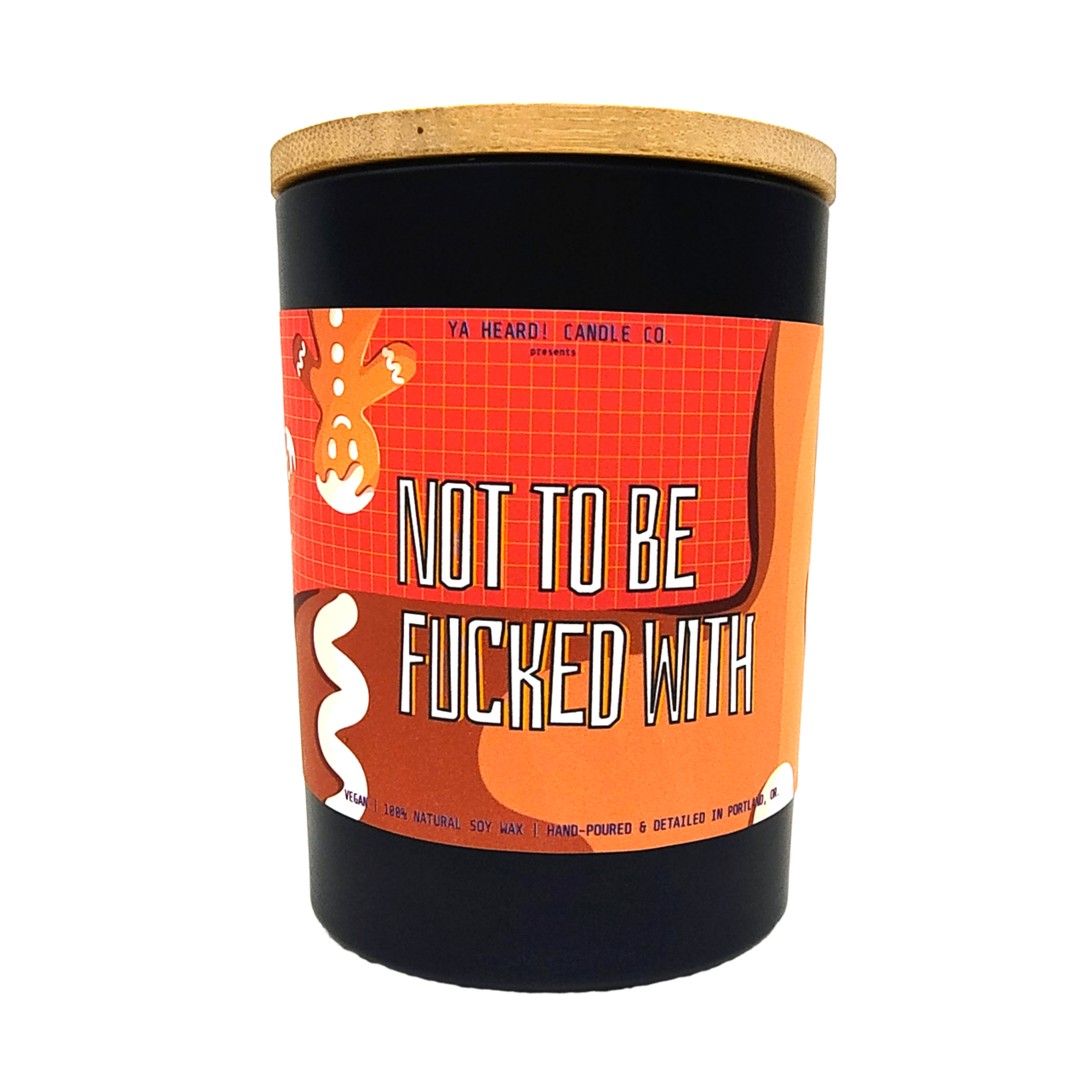 "Not to be Fucked With"