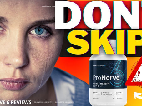 PRONERVE 6 REVIEWS - PRONERVE 6 – PRO NERVE 6 – PRO NERVE 6 REVIEWS