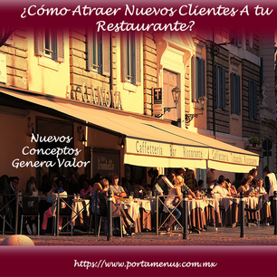 ¿Cómo Atraer Nuevos Clientes a Tu Restaurante?