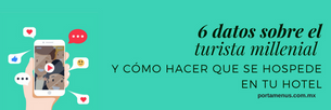6 datos que resumen al turista millennial y cómo hacer que se hospede en tu hotel