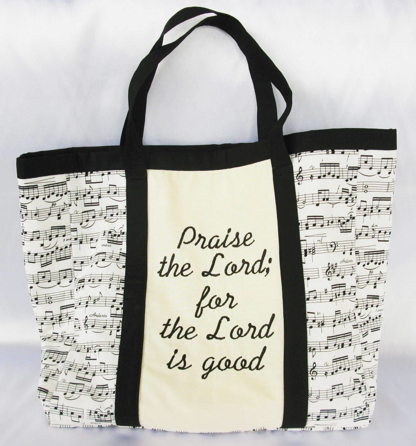 "Praise the Lord; for the Lord is good" Music Tote