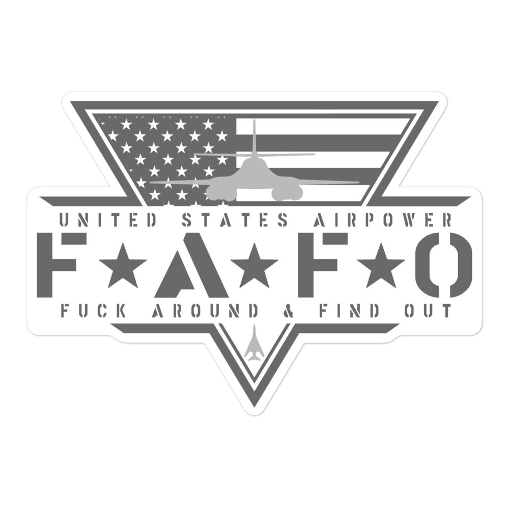 United States Airpower FAFO B-1B Lancer Sticker