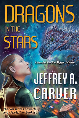 Dragons in the Stars: Star Rigger Universe Book 2