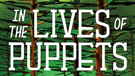 In The Reviewed Lives Of Puppets