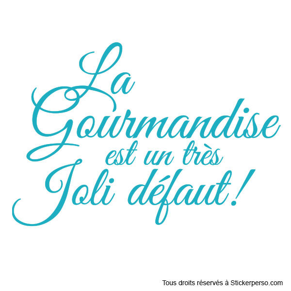 Miniature : Sticker La Gourmandise....