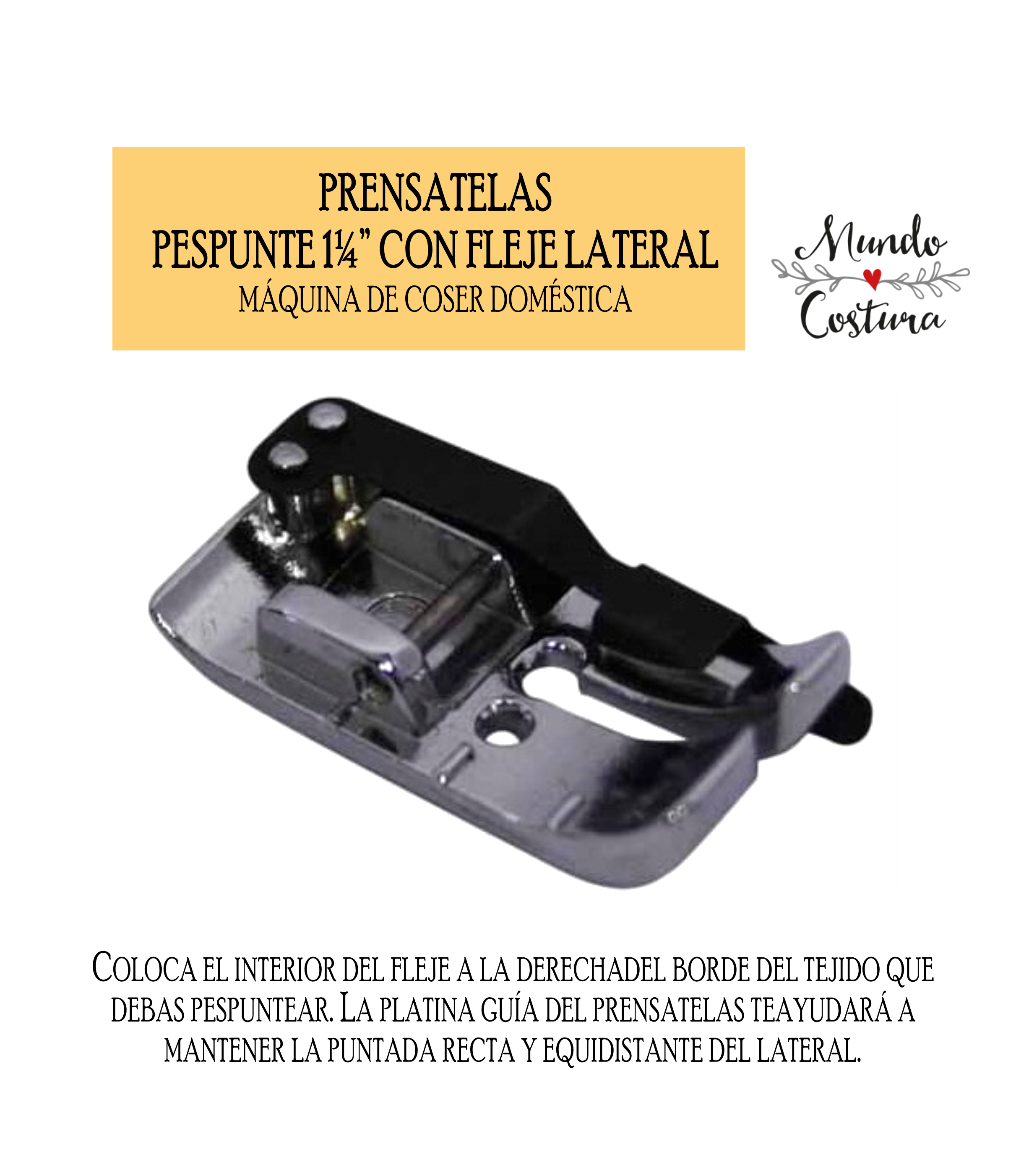 Prensatelas para pespunte recto 1¼” con fleje lateral