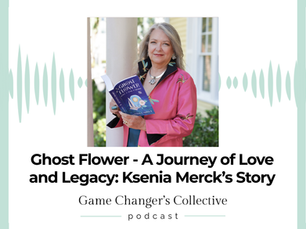 Gamechangers Podcast Feature with Ksenia Merck
