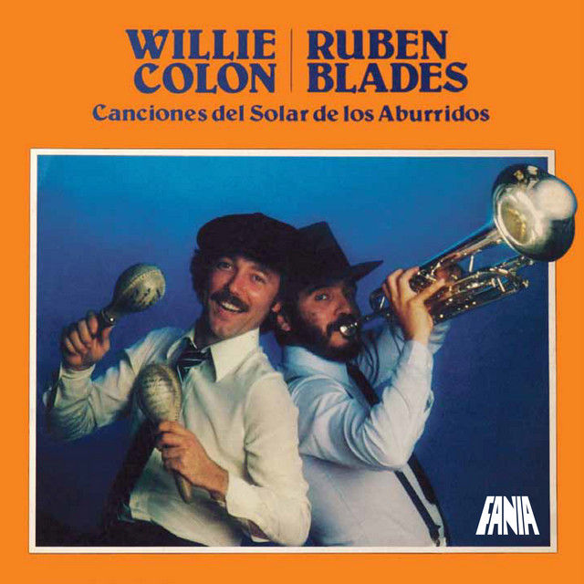 Portada del icónico álbum 'Canciones del Solar de los Aburridos' (1981), una de las colaboraciones más emblemáticas entre Willie Colón y Rubén Blades, que marcó un hito en la historia de la salsa. Créditos: Fania Records.