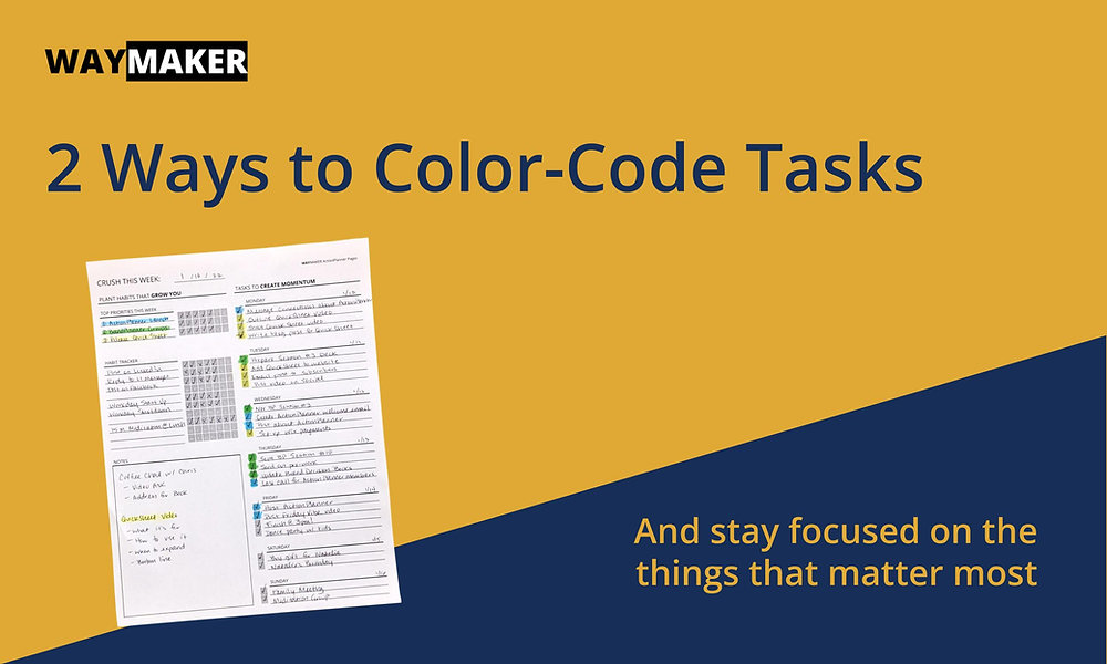 2 Ways to Color-code Tasks (and stay focused on the things that matter ...