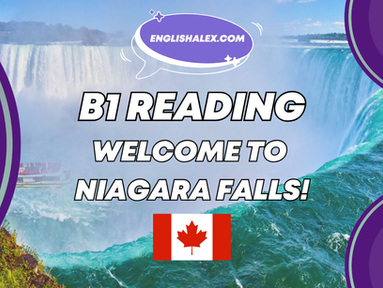 B1 English Reading: Welcome to Niagara Falls! (Intermediate ESL)
