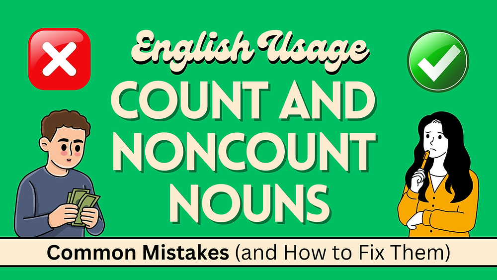 Common Mistakes with Count and Noncount Nouns (English Grammar)