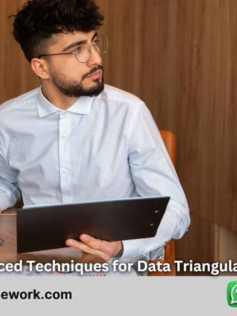 What are Some Advanced Techniques for Data Triangulation in a Dissertation?