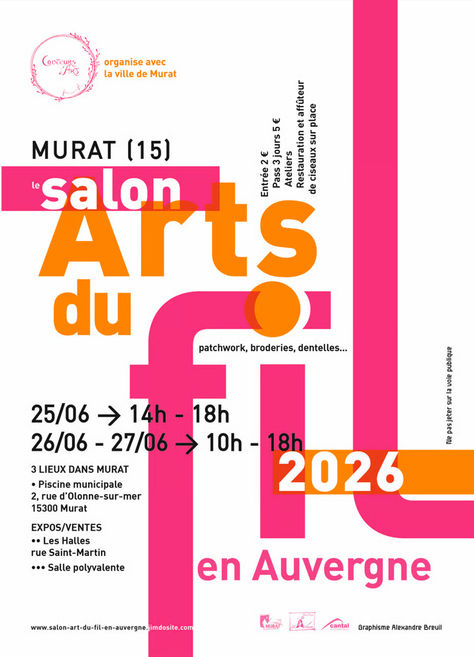 Salon Arts du fil en Auvergne les 25, 26 et 27 juin 2026 à Murat