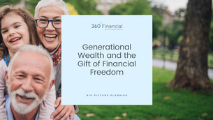 Generational Wealth and the Gift of Financial Freedom