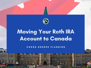 Moving Your Roth IRA Account to Canada