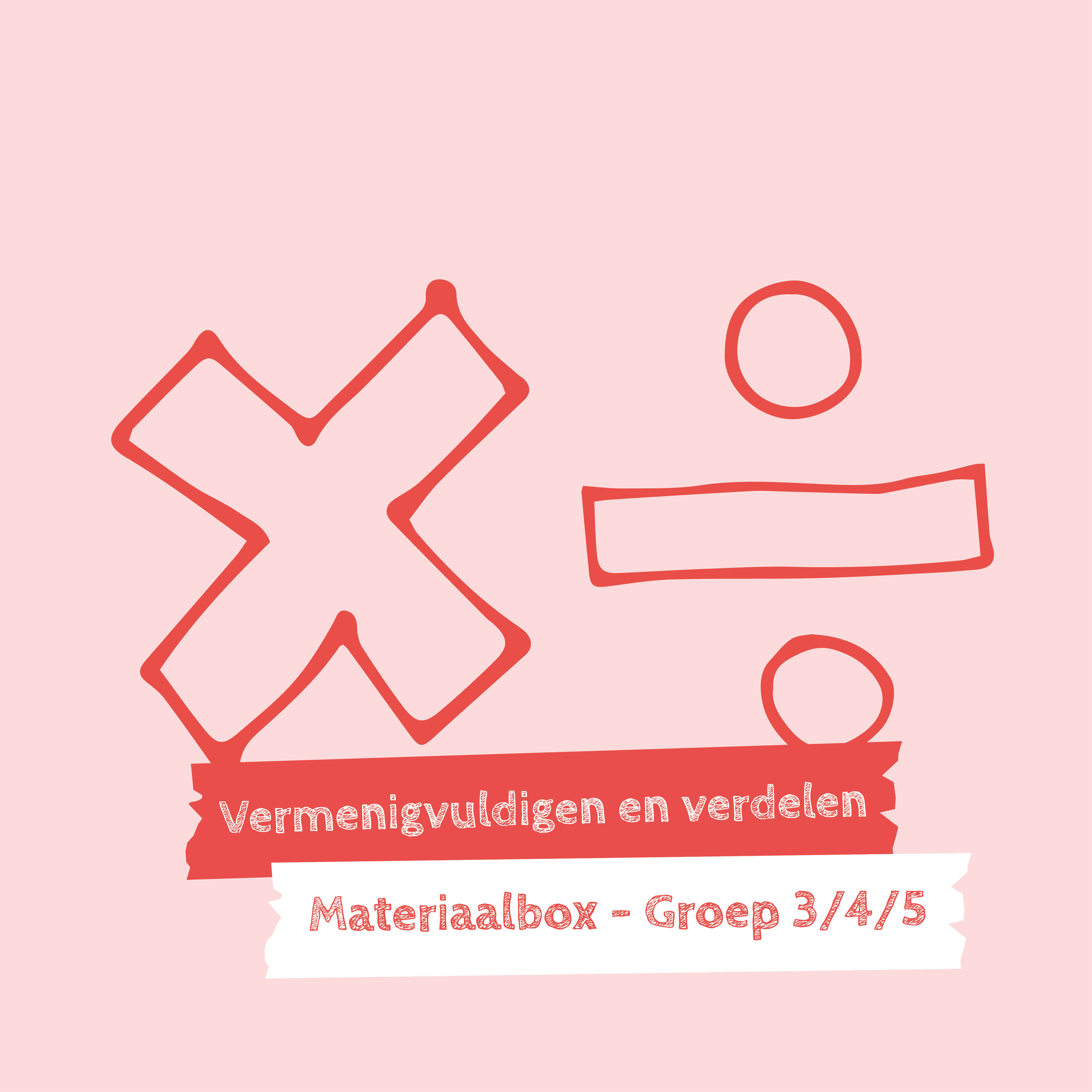 LDO Rekenen – Groep 3/4/5 – Vermenigvuldigen en verdelen – materiaalpakket