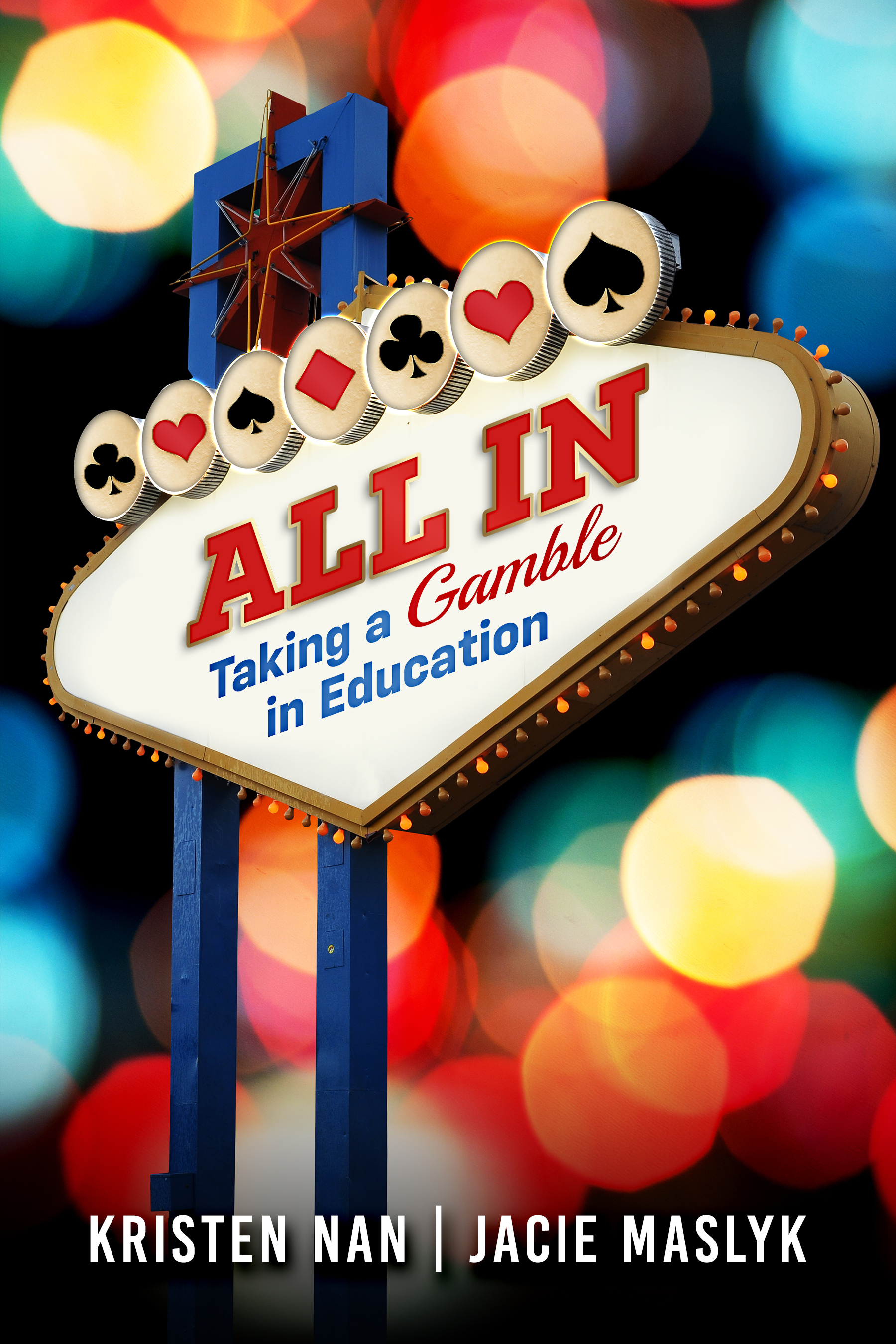 All In by Kristen Nan & Jacie Maslyk