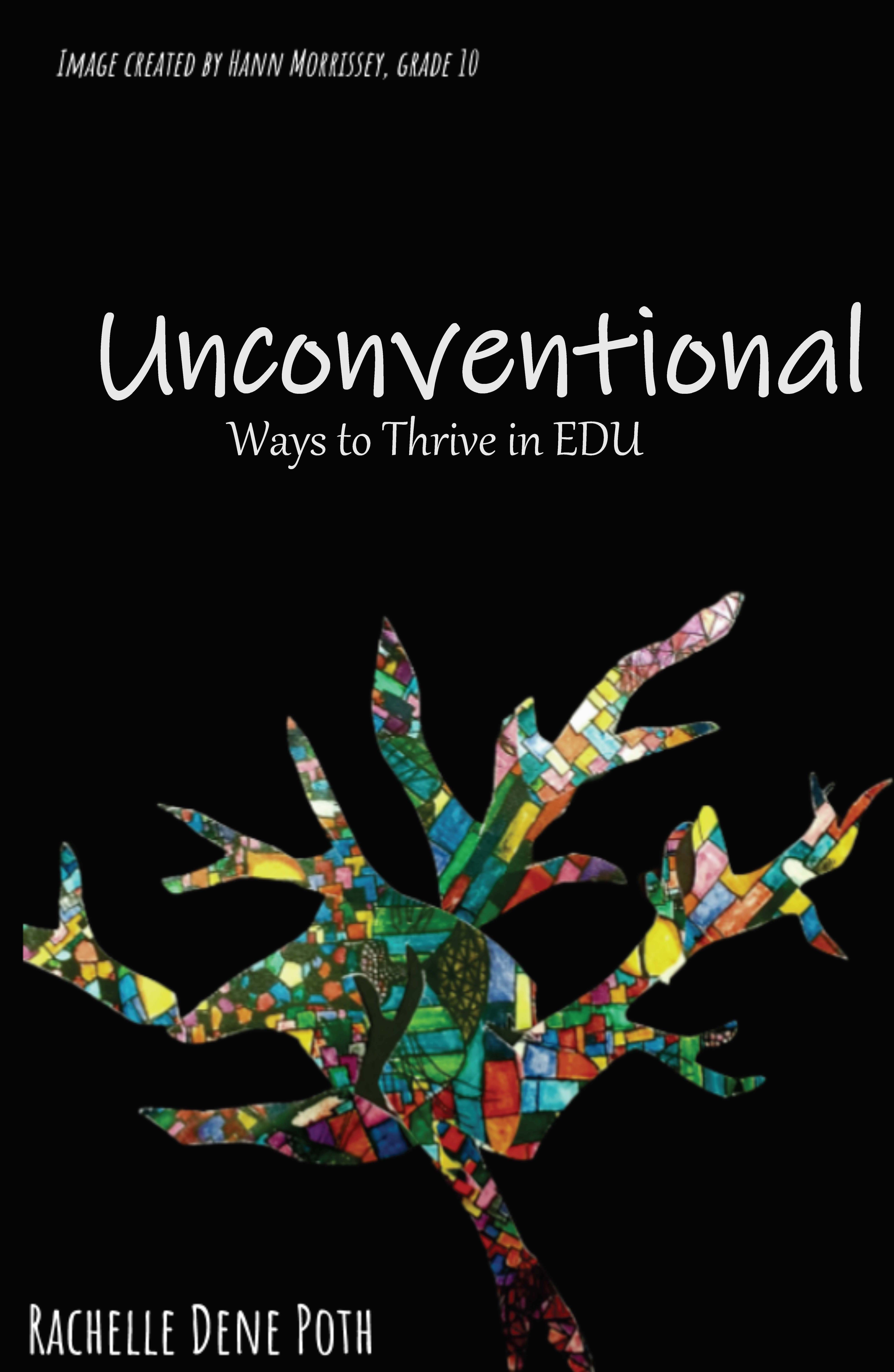 Unconventional by Rachelle Dene Poth