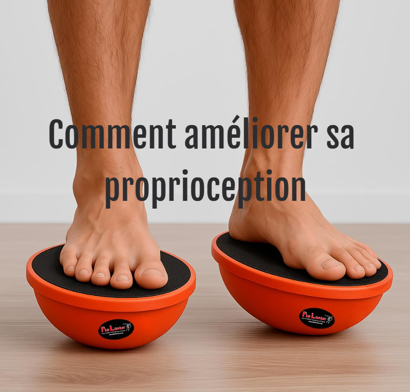 2. Comment améliorer sa proprioception