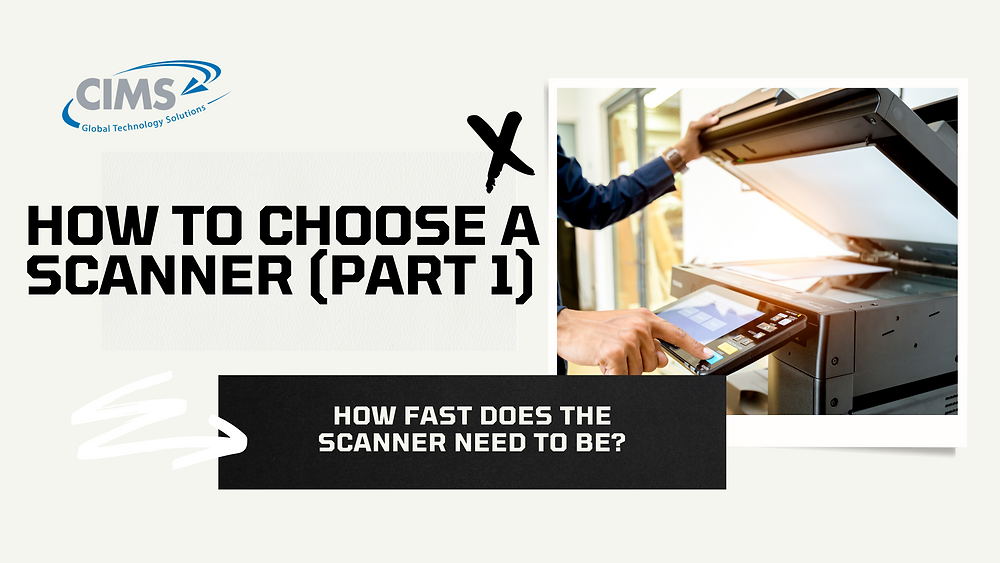 How To Choose A Scanner (Part 1)