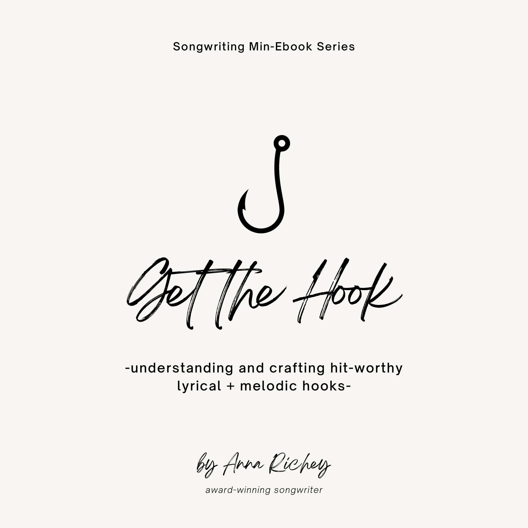 Get The Hook (Songwriting Min-ebook)