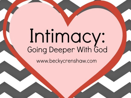 Intimacy With God. Can I say that out loud?