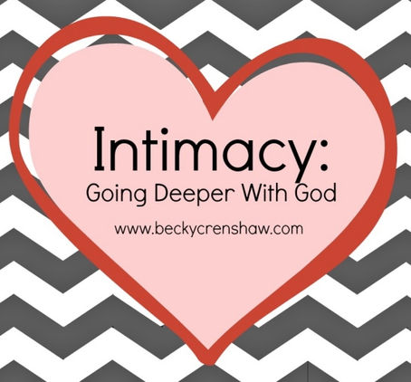 Intimacy With God. Can I say that out loud?