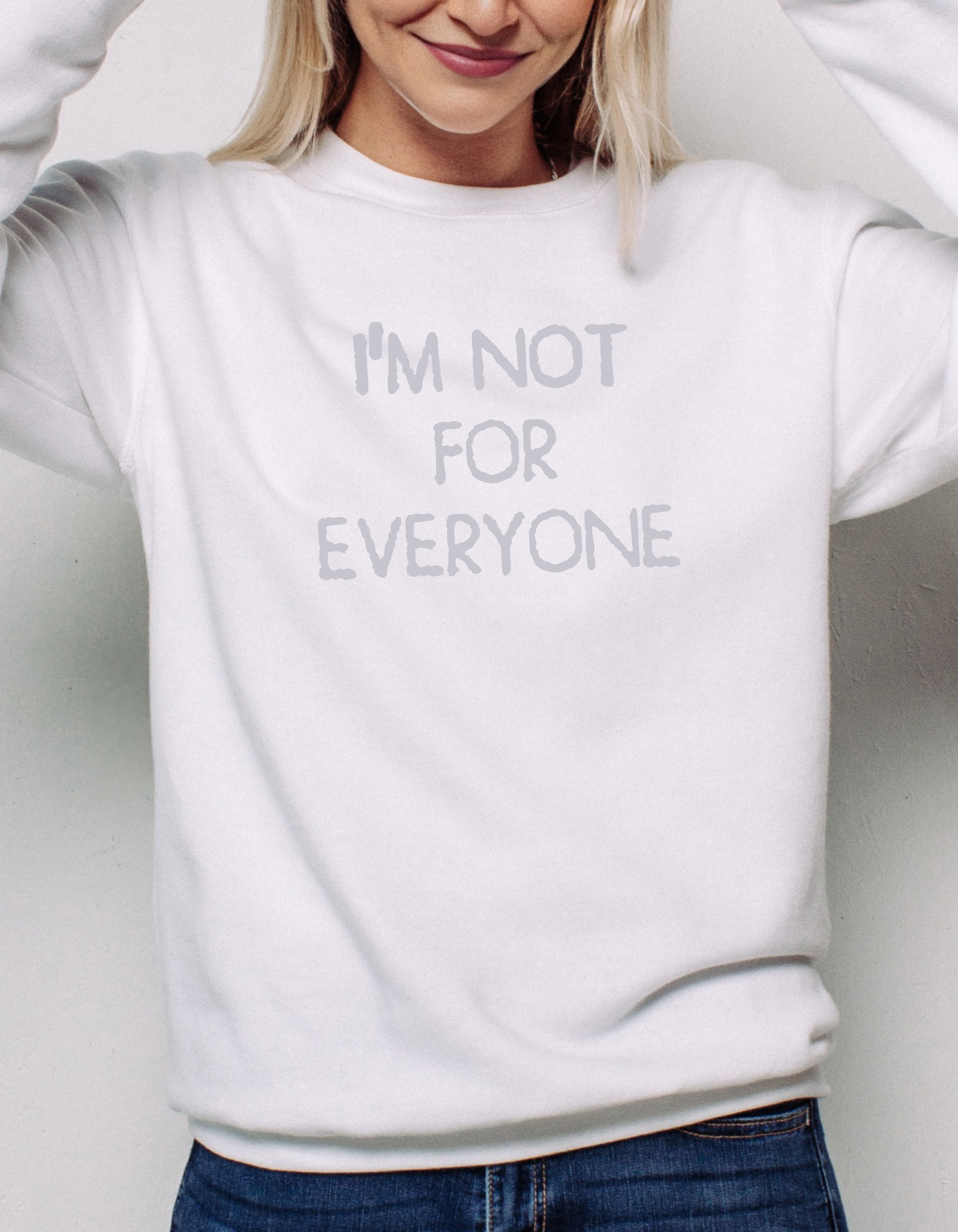 I'm not for Everyone