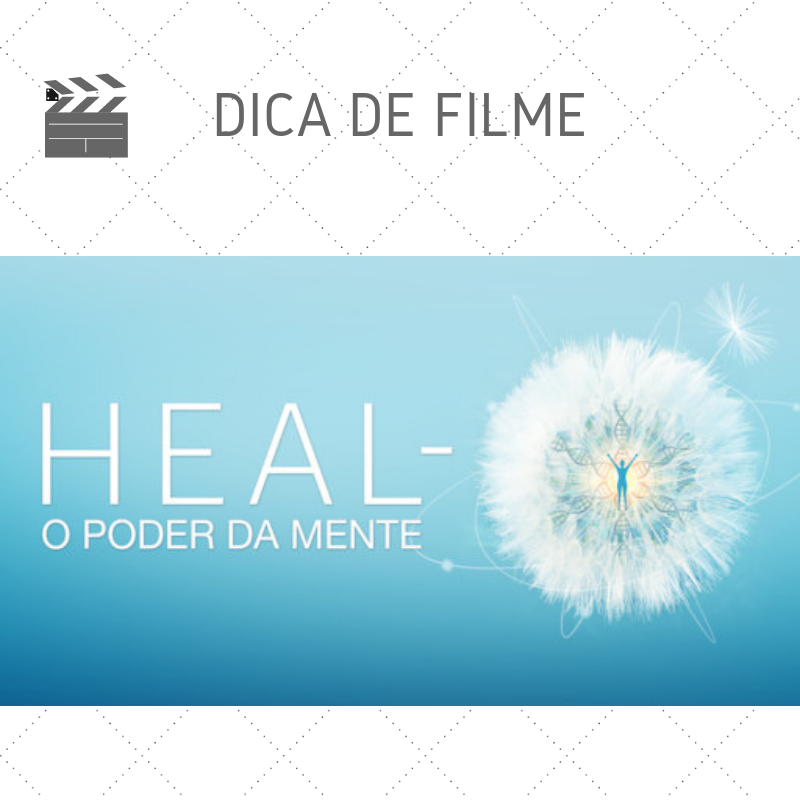 Heal - O poder da mente