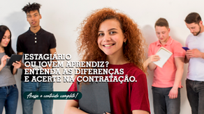 Estagiário ou jovem aprendiz? Saiba como não errar no tipo da contratação e as diferenças de cada modalidade