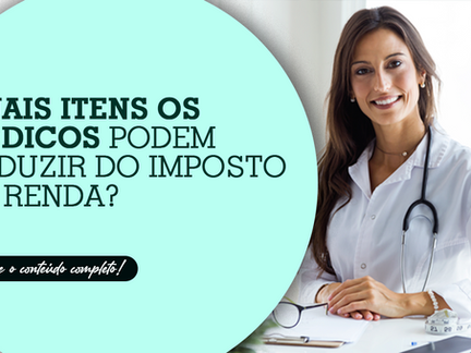Quais Itens os Médicos Podem Deduzir do Imposto de Renda?