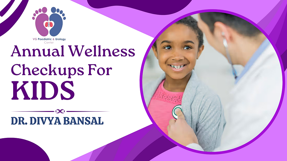 Why Annual Wellness Checkups Matter for Kids?