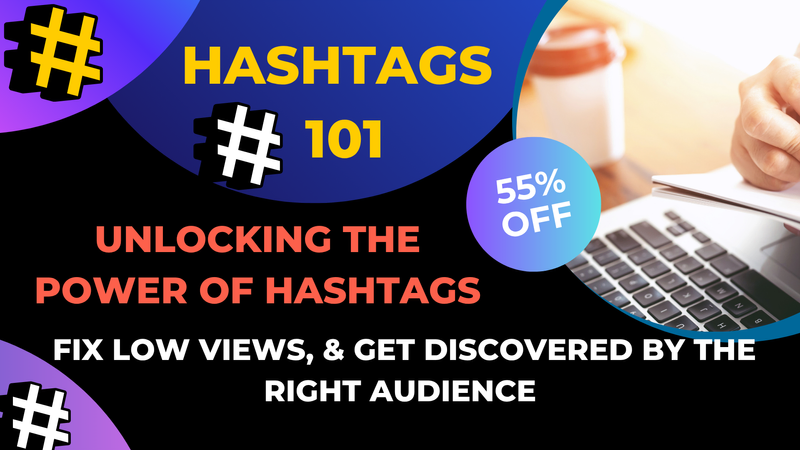 Hashtags 101: the Blueprint for Social Media Discovery & Growth